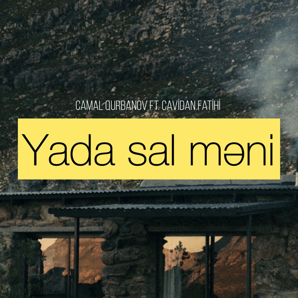 Yada Sal Məni (feat. Cavidan Fatihi) - Single