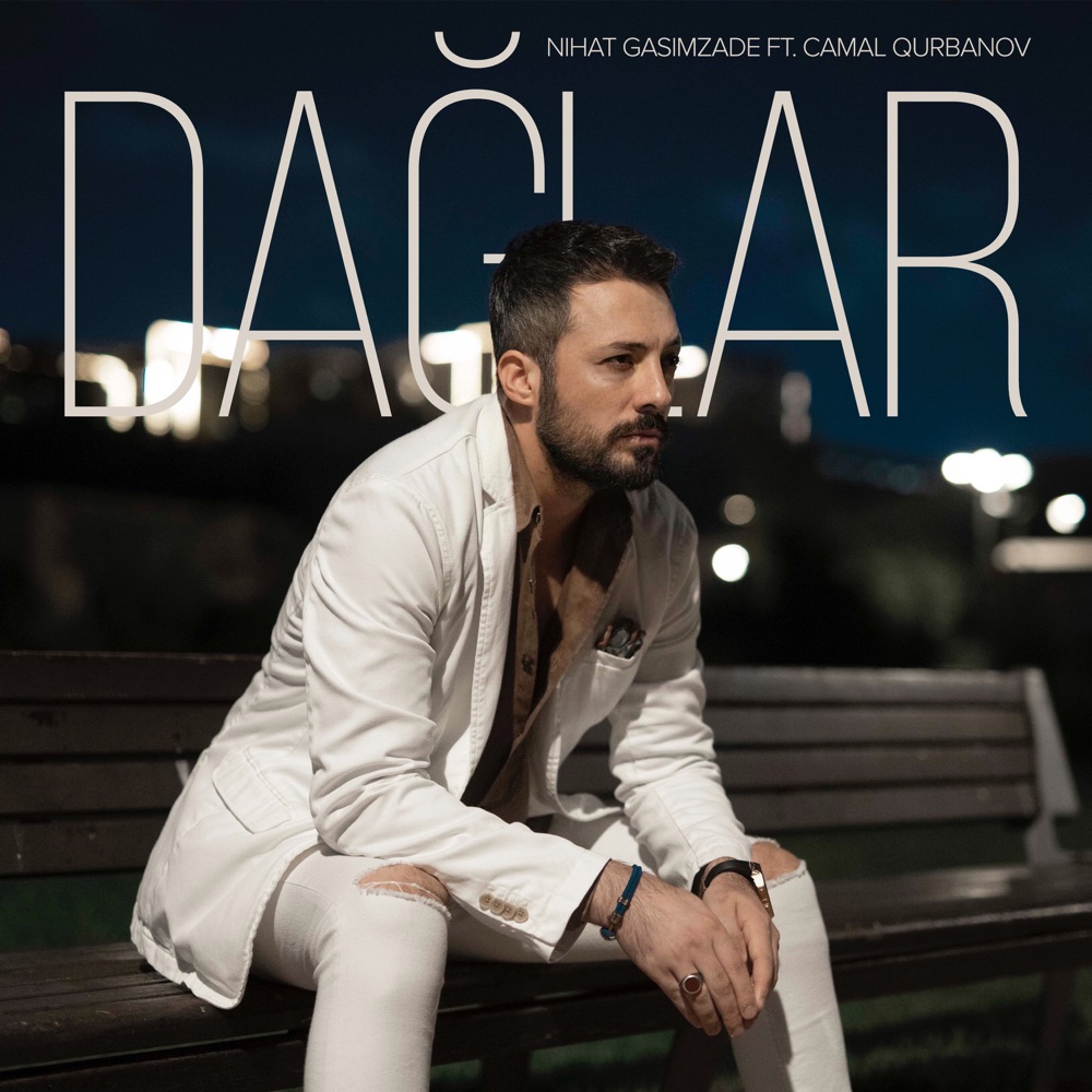 Dağlar (feat. Camal Qurbanov) - Single