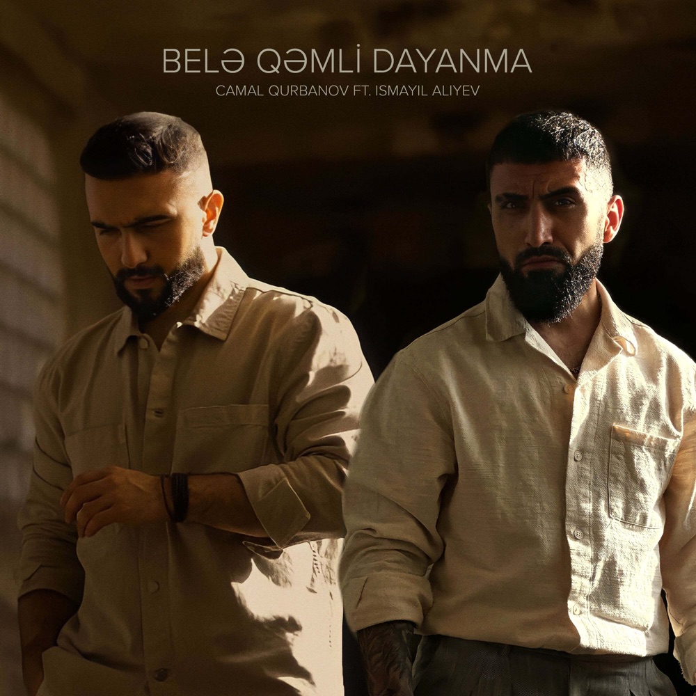 Belə Qəmli Dayanma (feat. Ismayil Aliyev) - Single