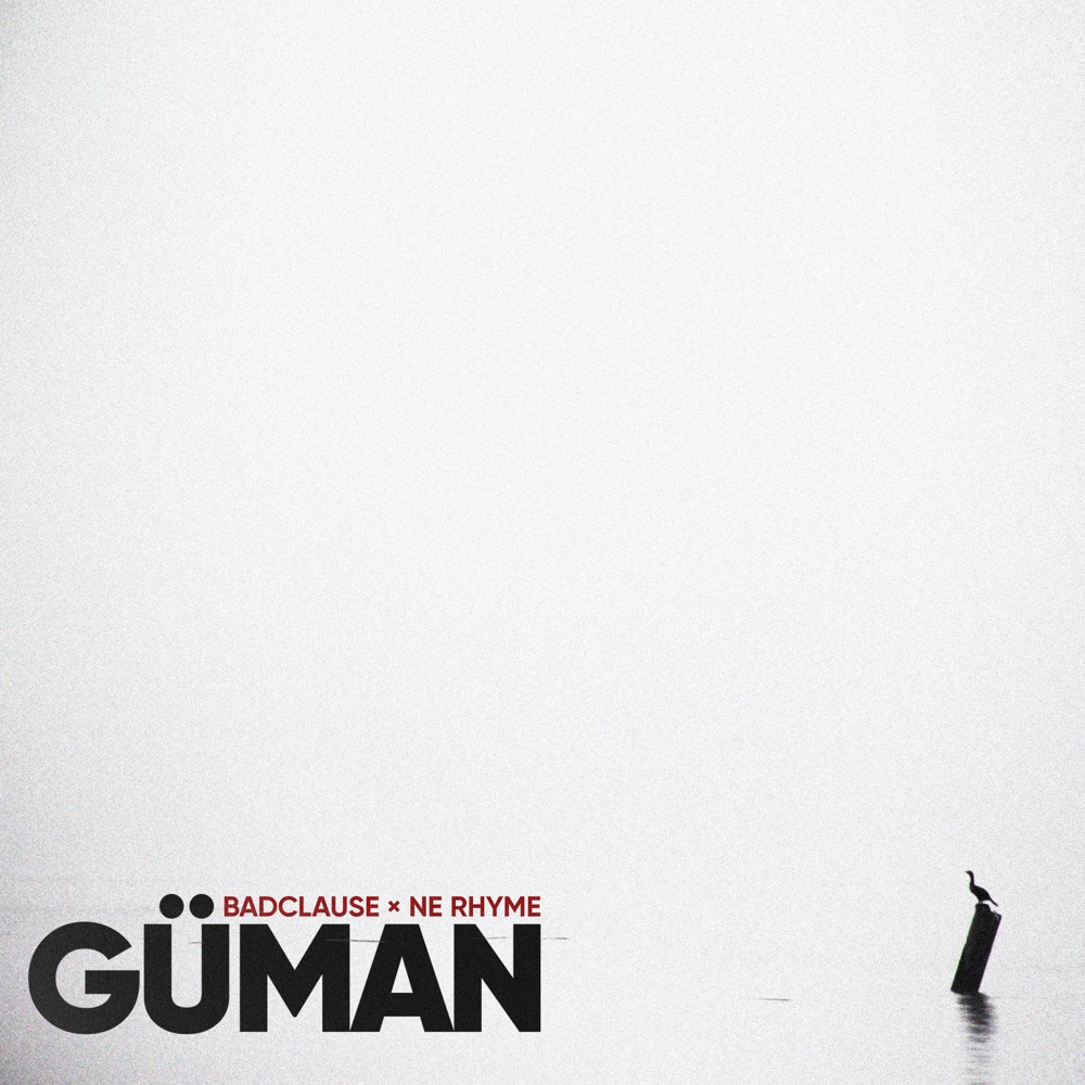 Güman (feat. NE Rhyme) - Single