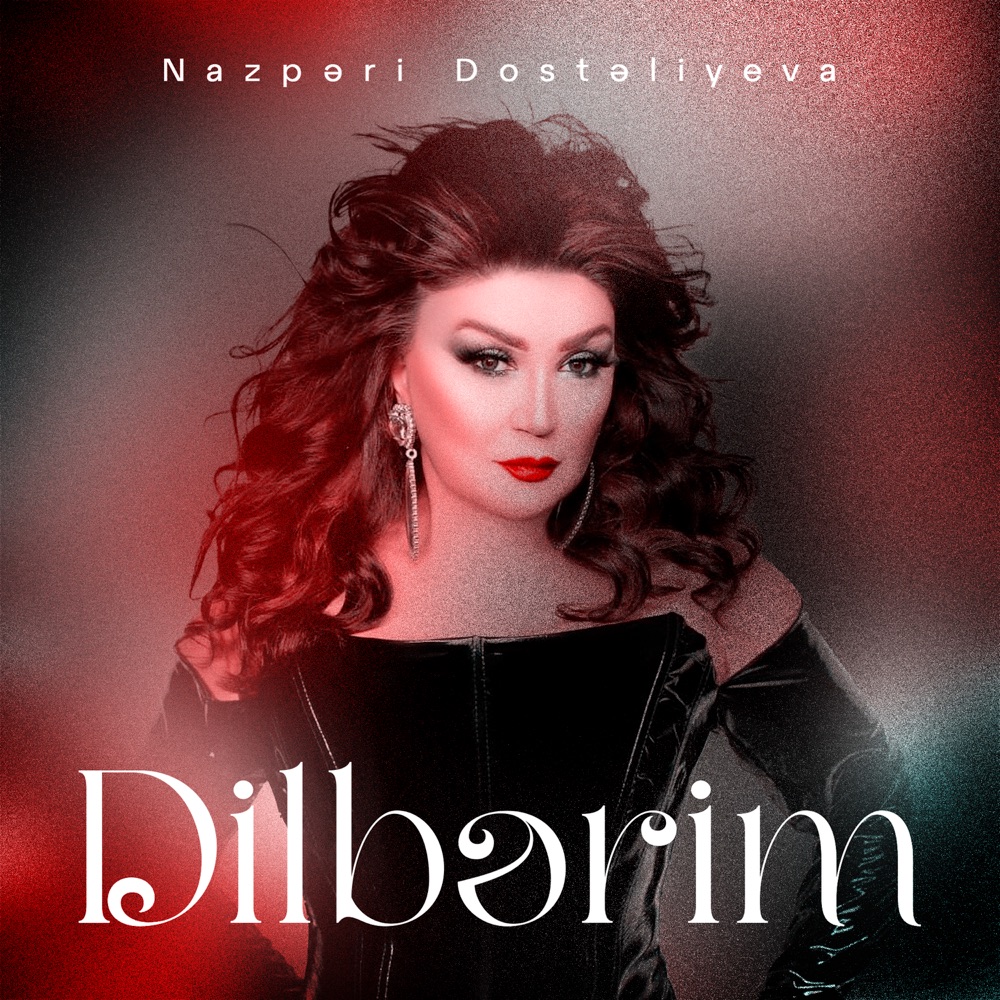 Dilbərim - Single