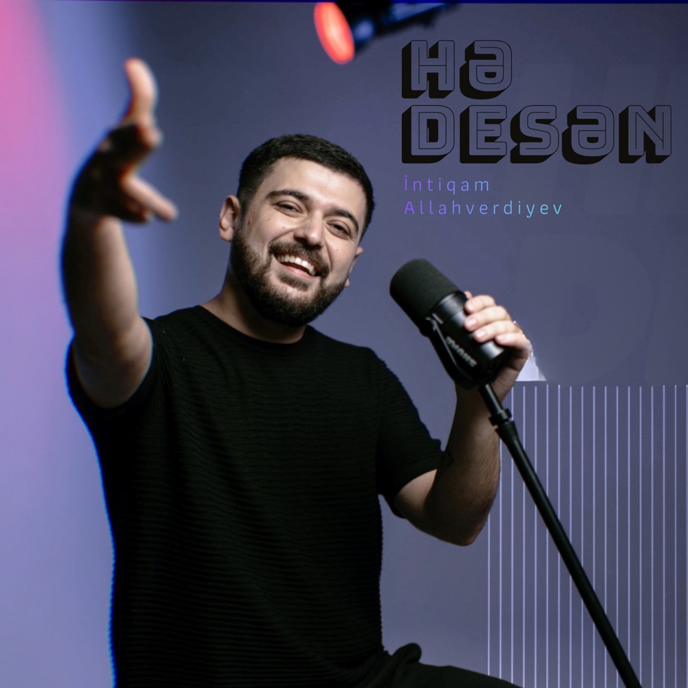 Hə Desən - Single